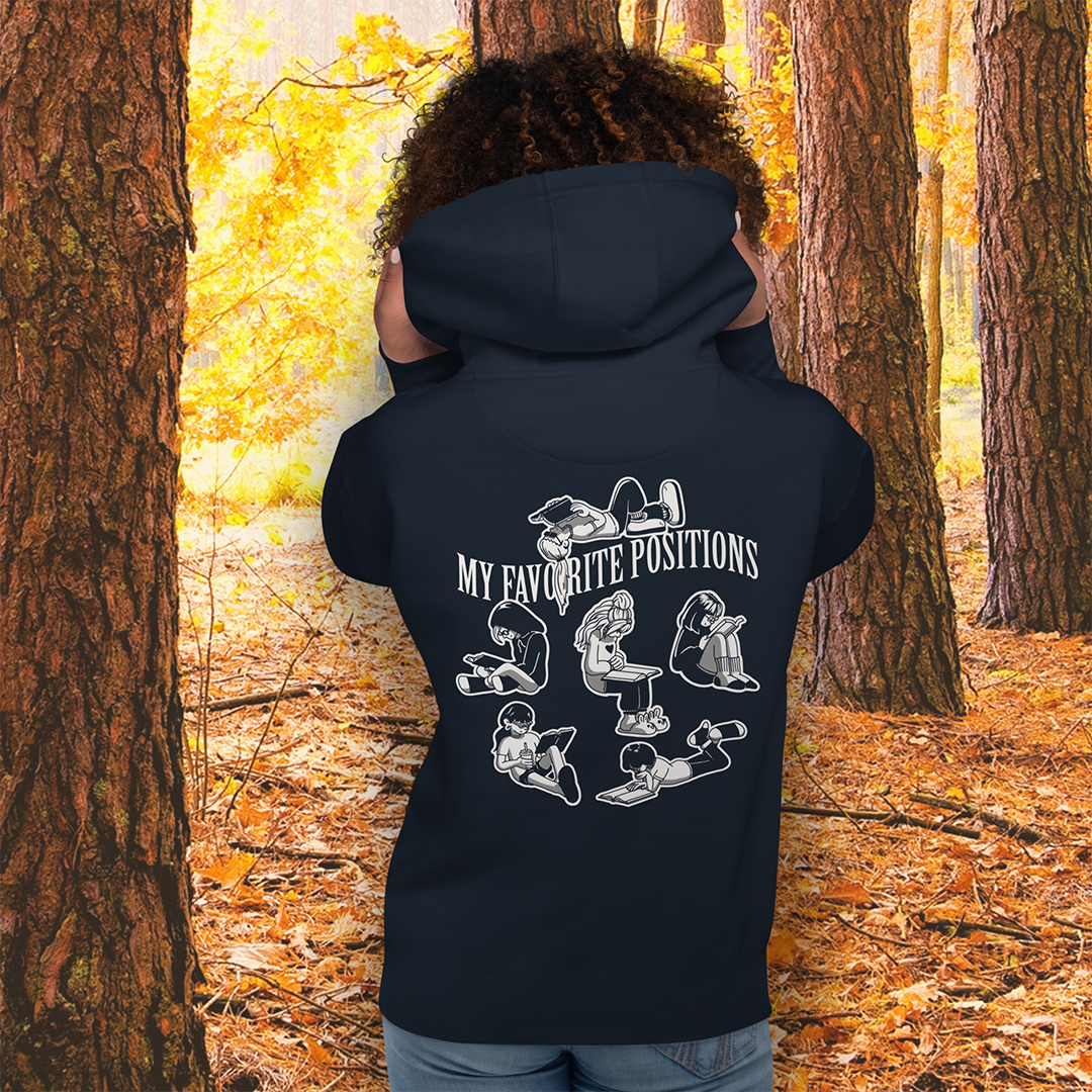 My Favorite Positions Hoodie (Front and Back Print)