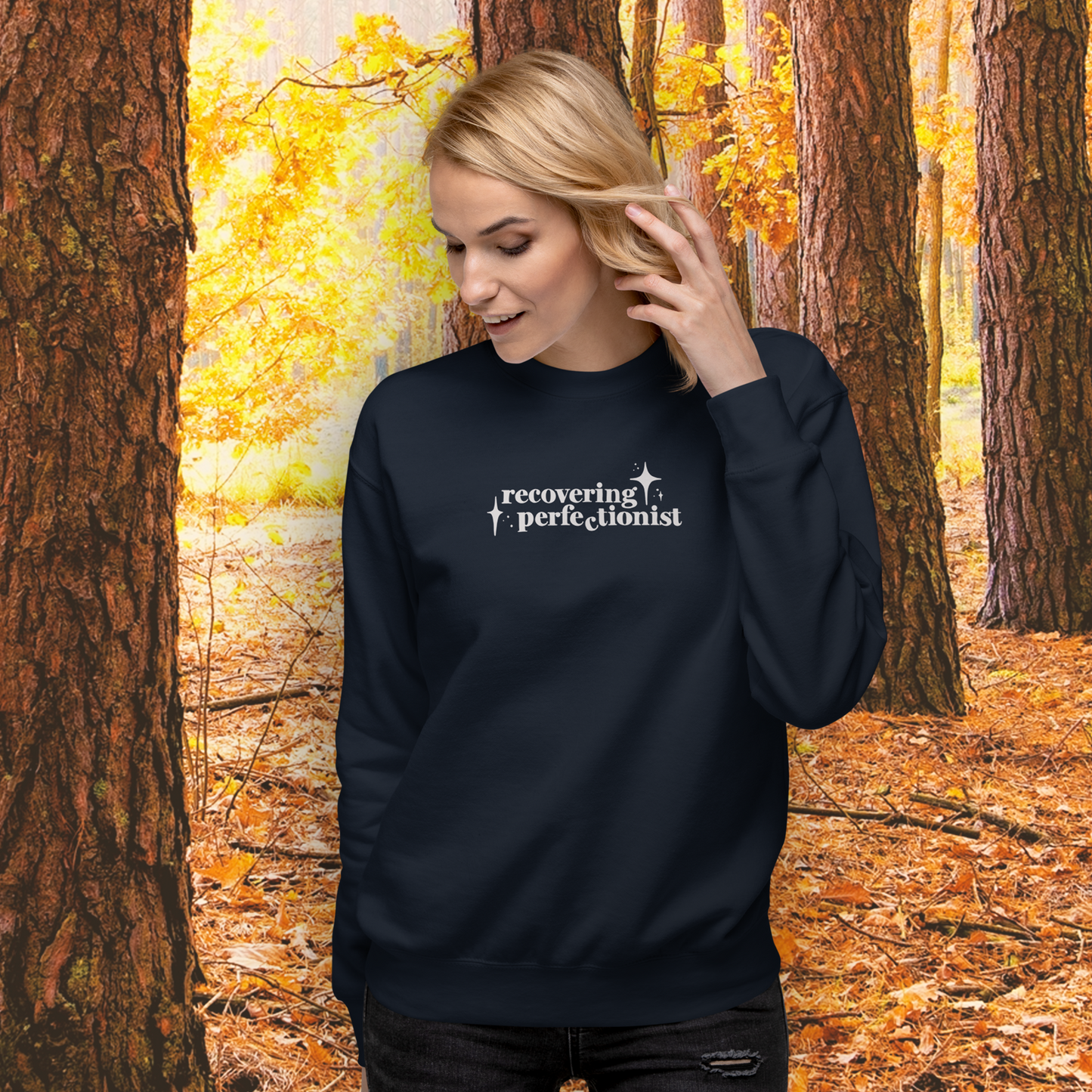 Recovering Perfectionist Sweatshirt