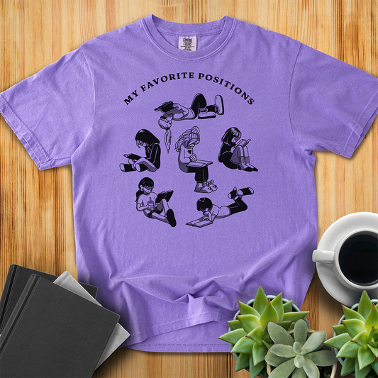 My Favorite Positions T-Shirt - Light Version