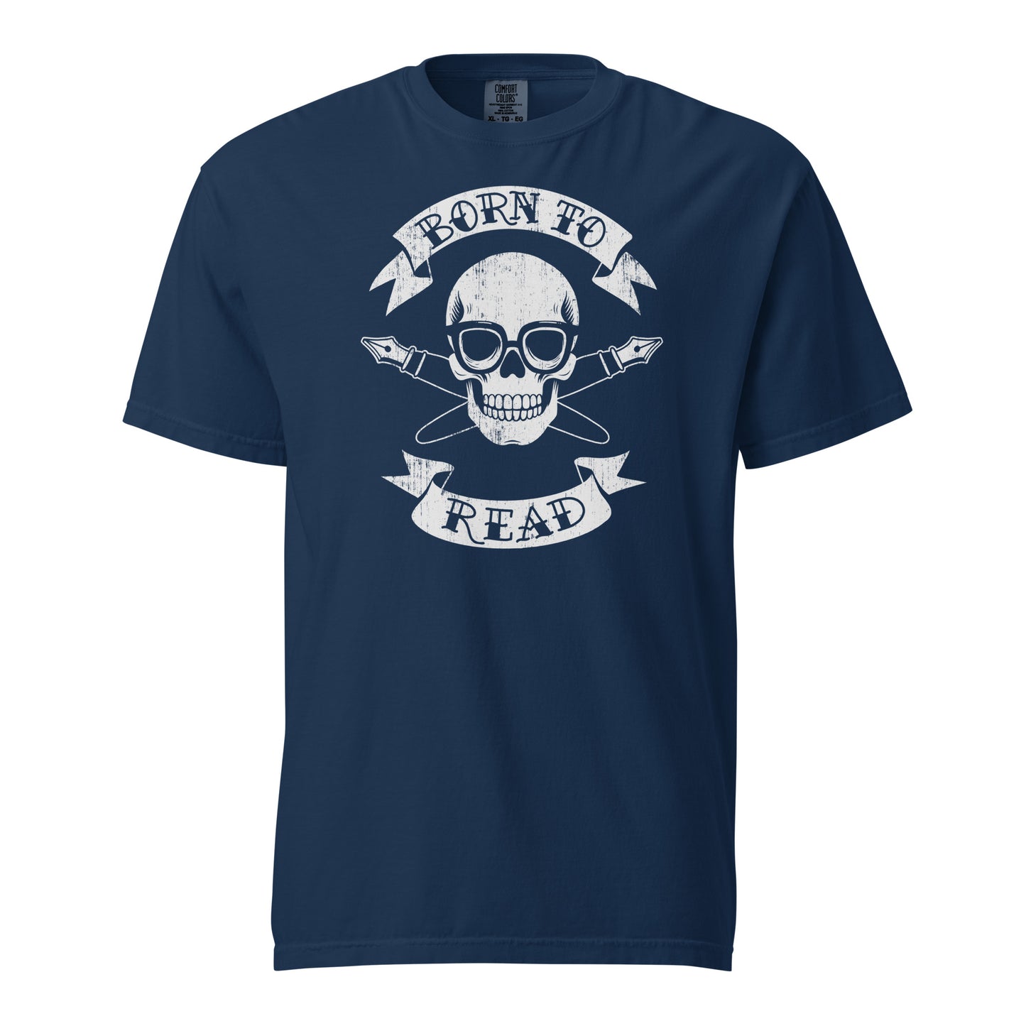 Navy Blue Comfort Colors T-shirt with a hand-drawn illustration of a skull and crossbones, except instead of crossbones, it has crossed pens and he's wearing nerdy glasses. The text is in a banner on top and bottom that reads "Born to Read"