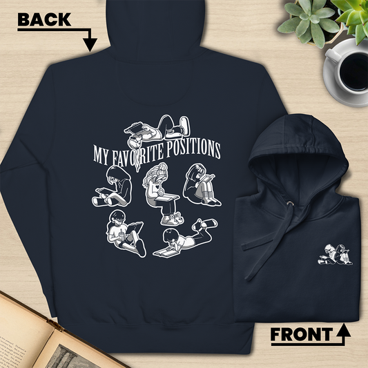 My Favorite Positions Hoodie (Front and Back Print)