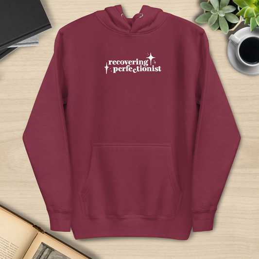 Recovering Perfectionist Hoodie