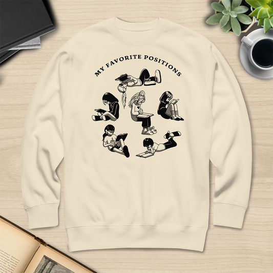 My Favorite Positions Sweatshirt - Light Version