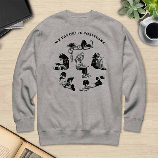 My Favorite Positions Sweatshirt - Light Version