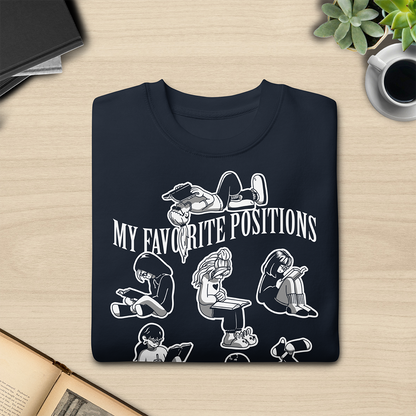 My Favorite Positions Sweatshirt - Dark Version