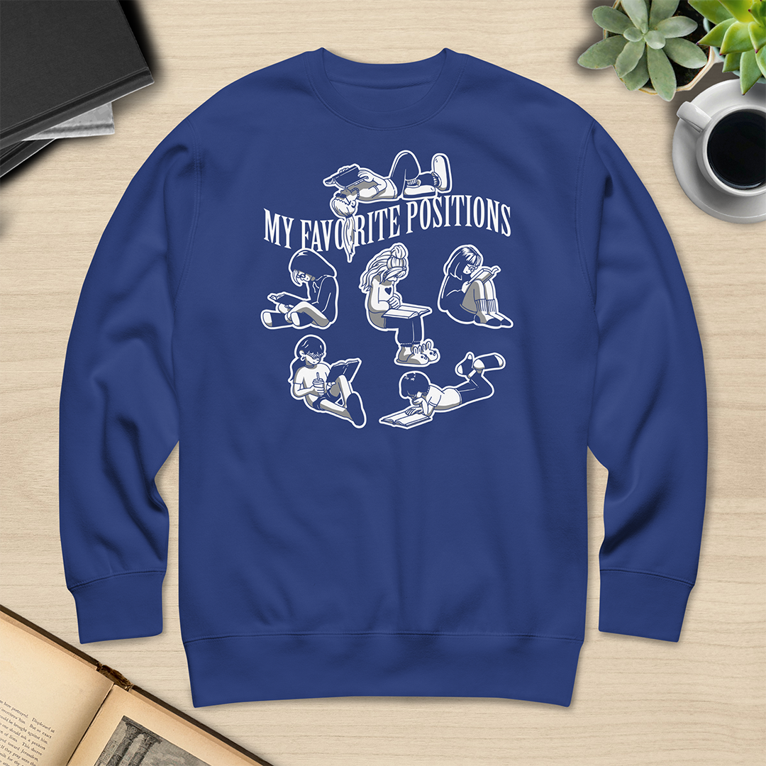 My Favorite Positions Sweatshirt - Dark Version